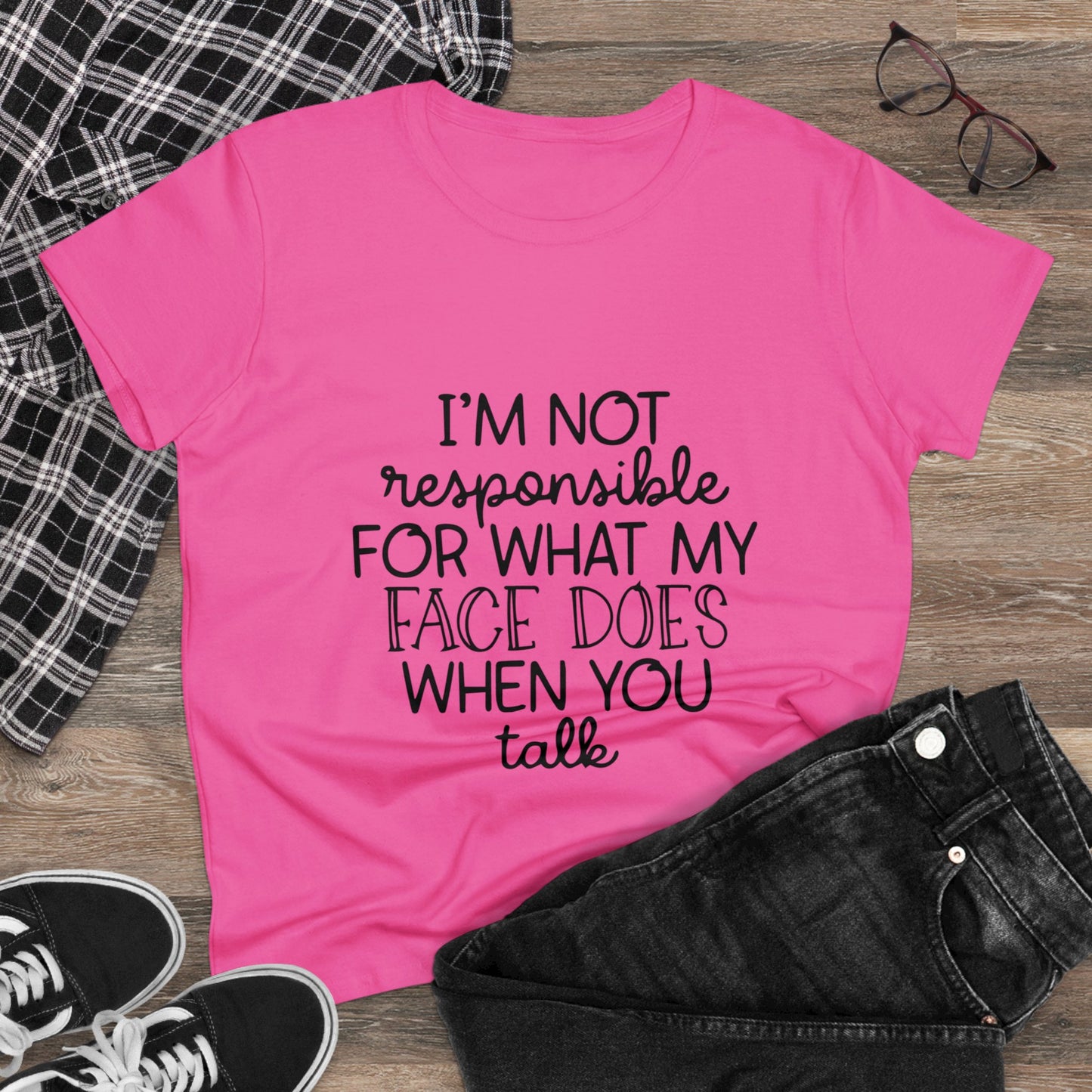 I'm not responsible Women's Midweight Cotton Tee