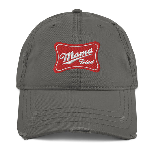 Mama Tried - Distressed Dad Hat